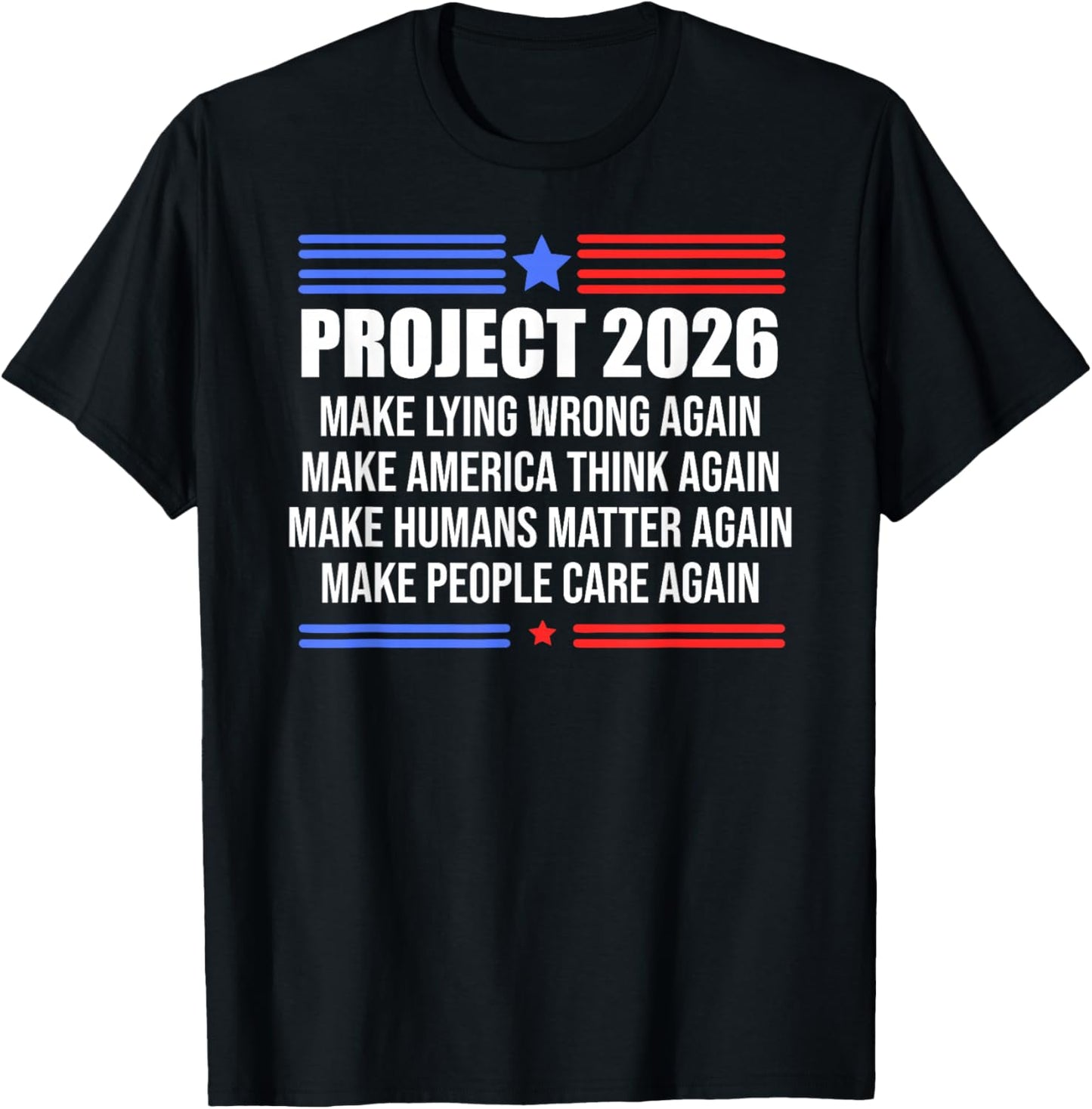 Make Lying Wrong Again Sign Project 2026 No Kings in America T-Shirt - T-Shirt | Black