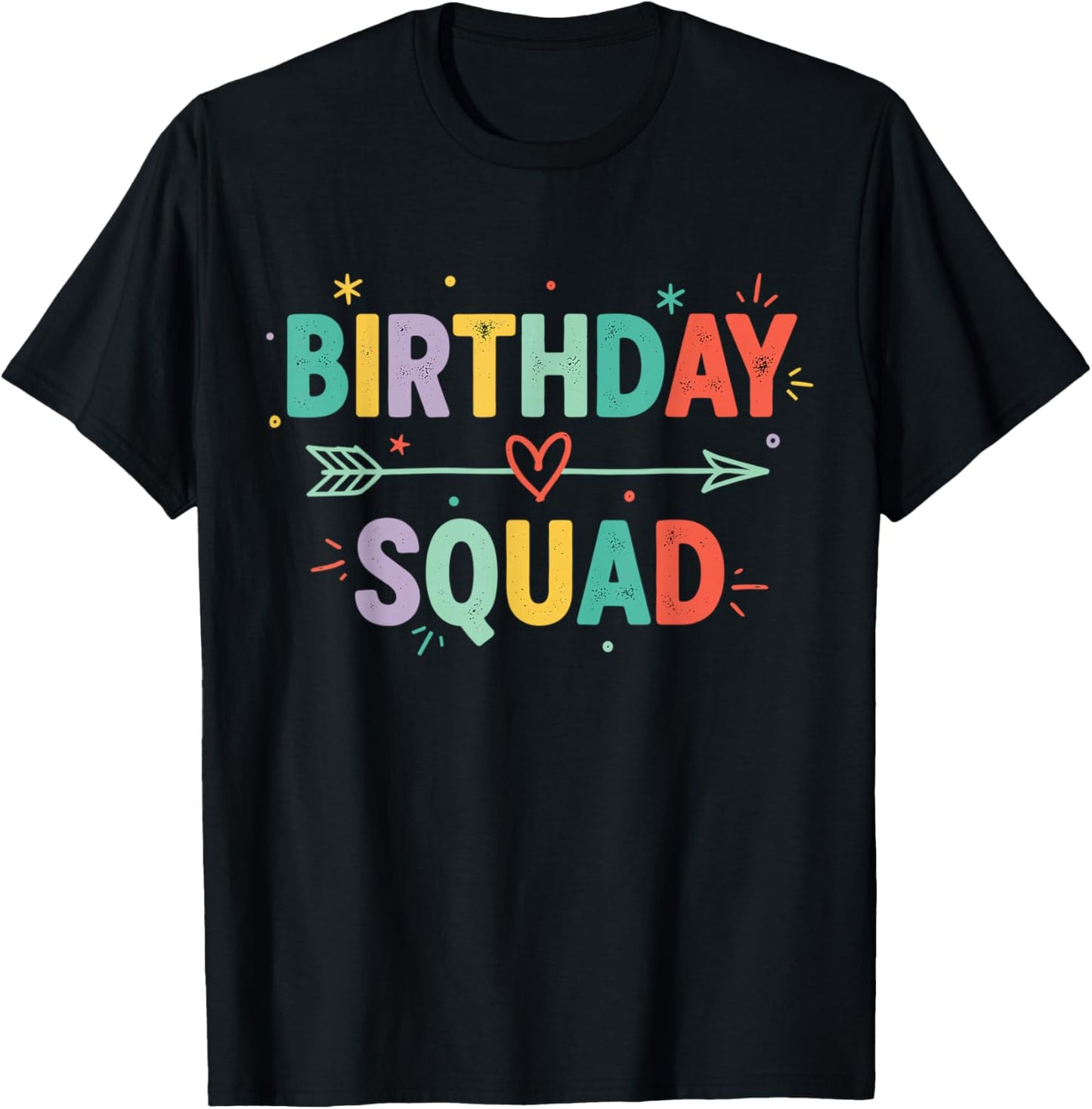 Birthday Squad Funny Party Celebration Friends Family T-Shirt - T-Shirt | Black