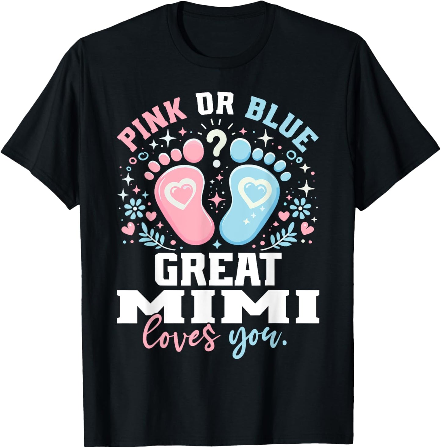 Pink or Blue Great Mimi Footprints Gender Reveal T-Shirt - T-Shirt | Black