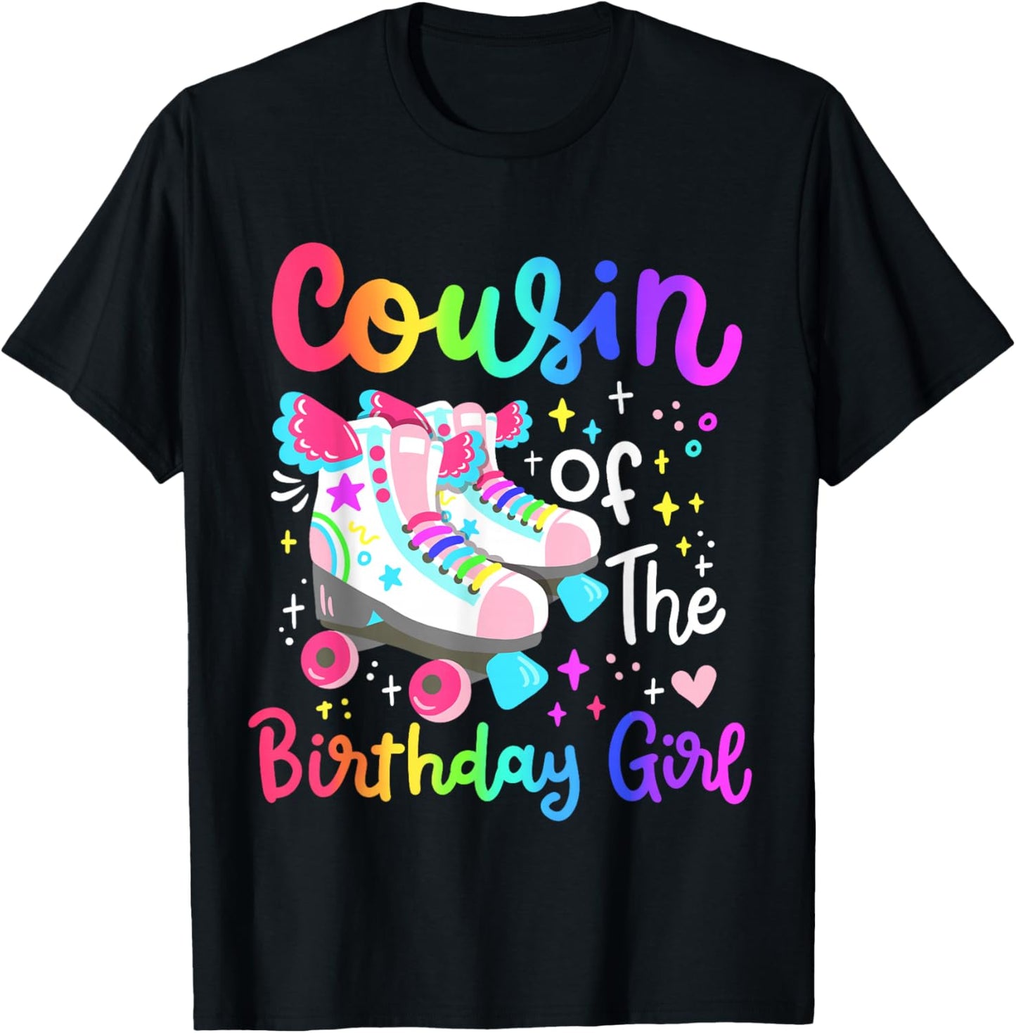 Cousin of the Birthday Girl Skater Roller Skate Family Party T-Shirt - T-Shirt | Black