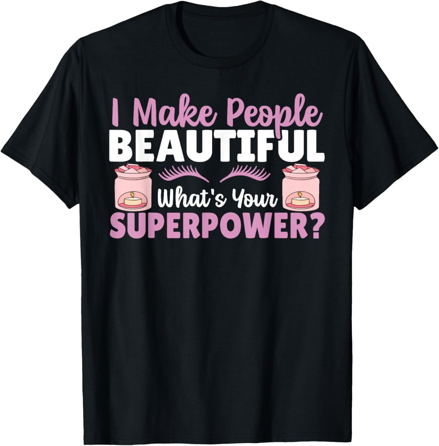 Cosmetology Superpower Cosmetologist T-Shirt - T-Shirt | Black