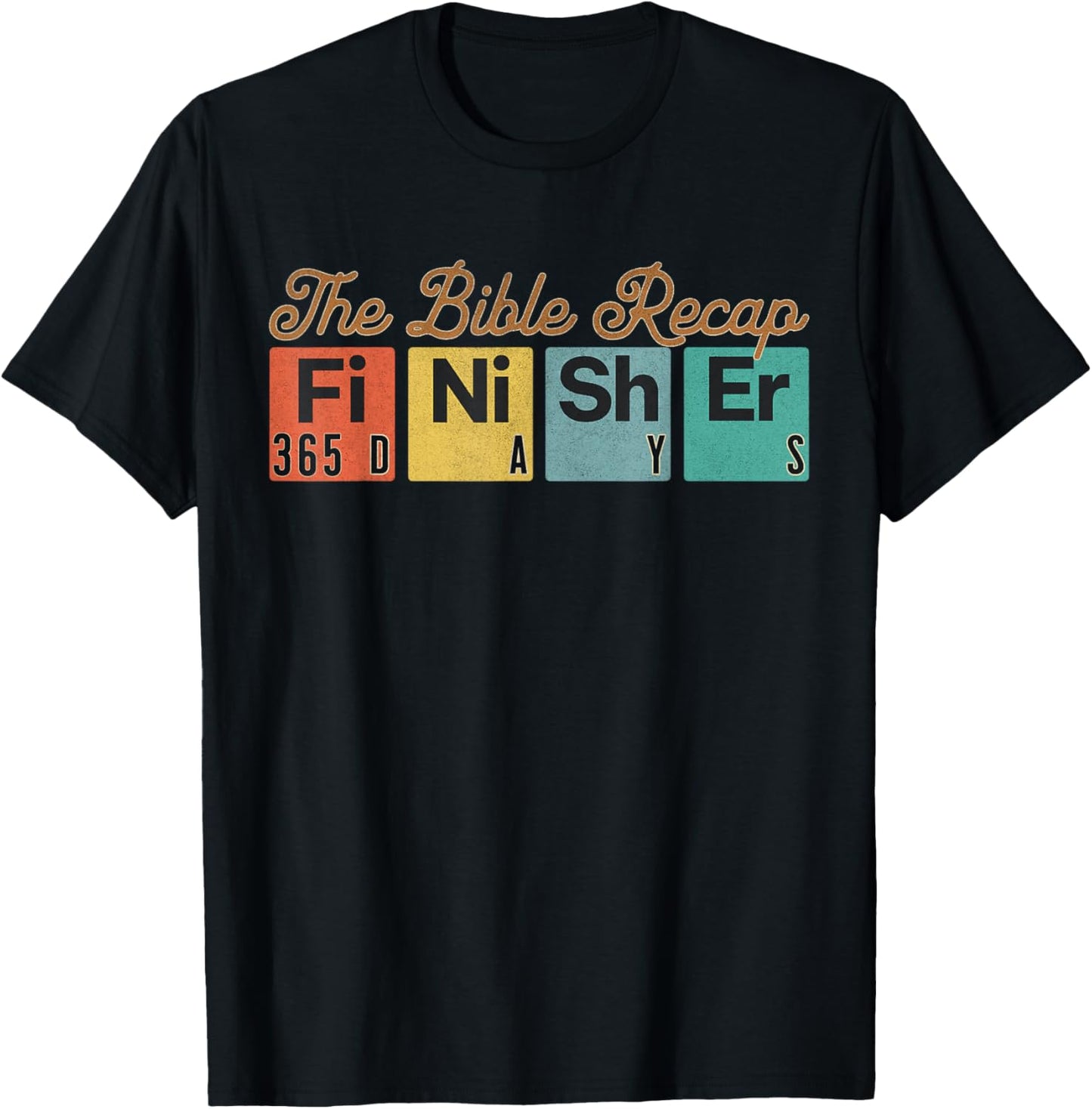The Bible Recap Finisher 365 Days T-Shirt - T-Shirt | Black