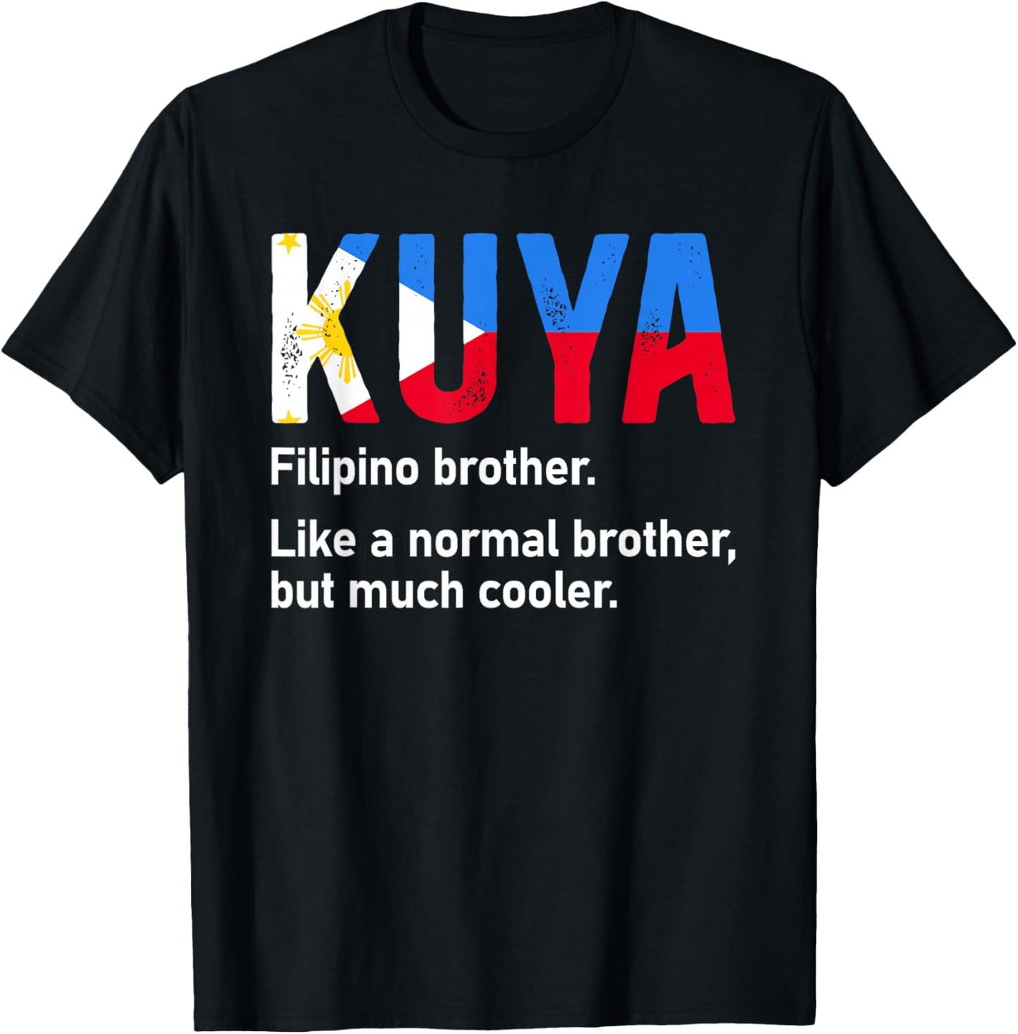 Kuya Definition Filipino Older Brother Promoted to Kuya T-Shirt - T-Shirt | Black