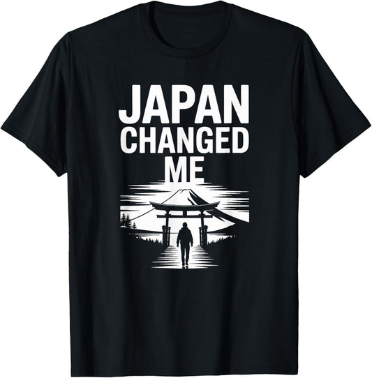 Japan Changed Me Souvenir de Voyage MT Fuji Tokyo Kyoto Osaka T-Shirt - T-Shirt | Black