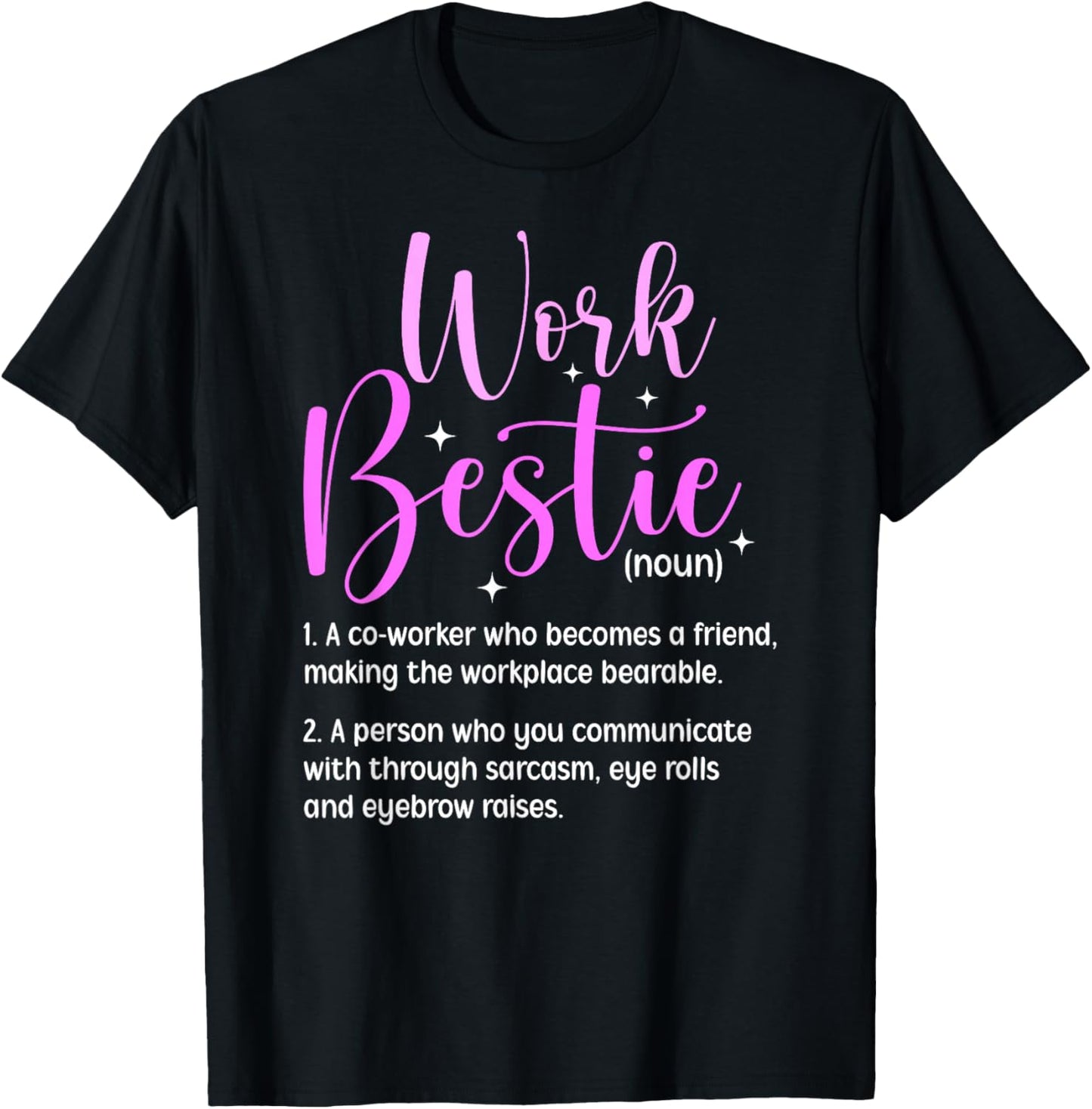 Work Bestie Definition Co-Worker Colleague Co-Workers T-Shirt - T-Shirt | Black