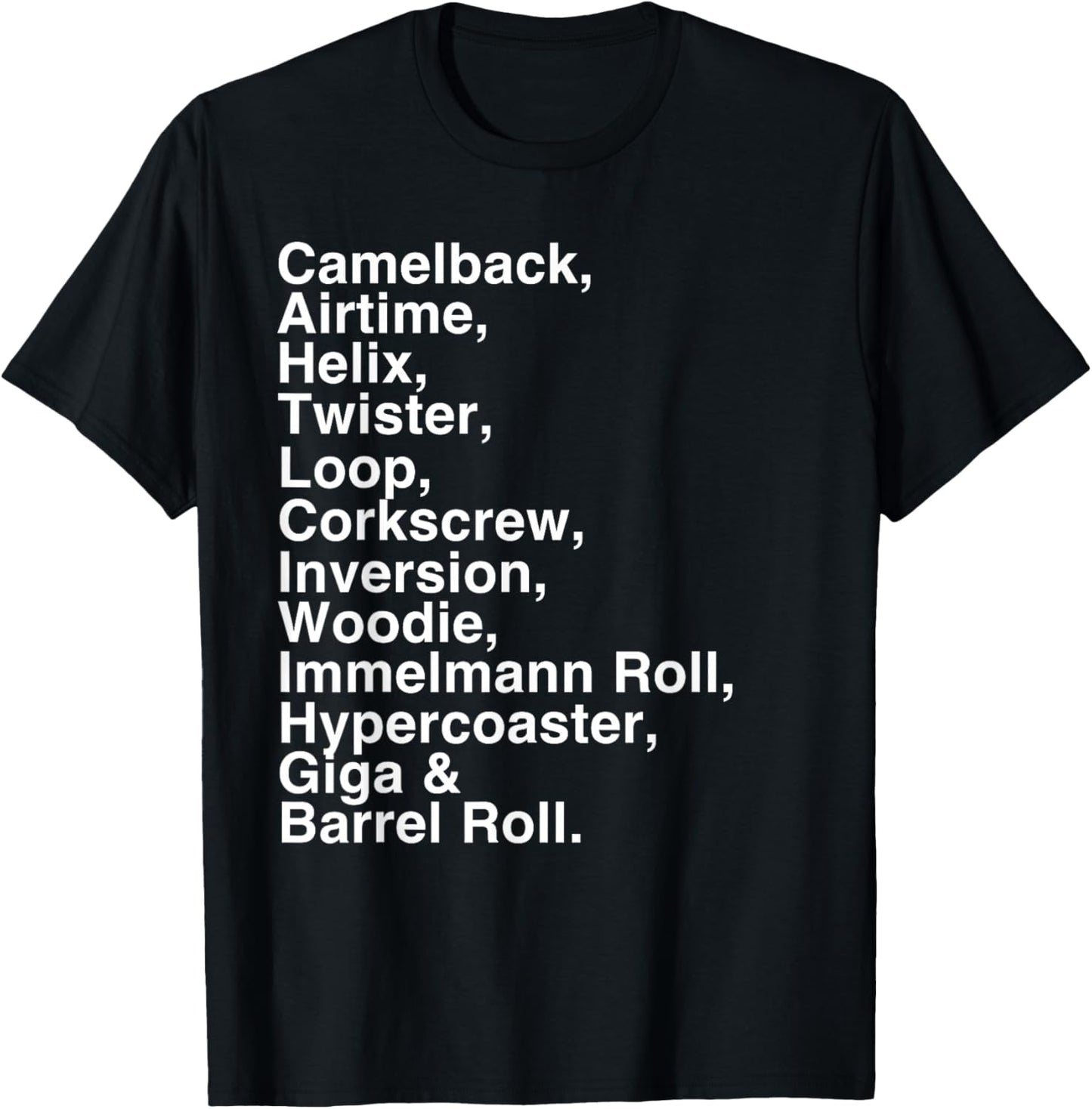 Roller Coaster Lover's: Airtime, Helix, Corkscrew -Fun Gifts T-Shirt - T-Shirt | Black