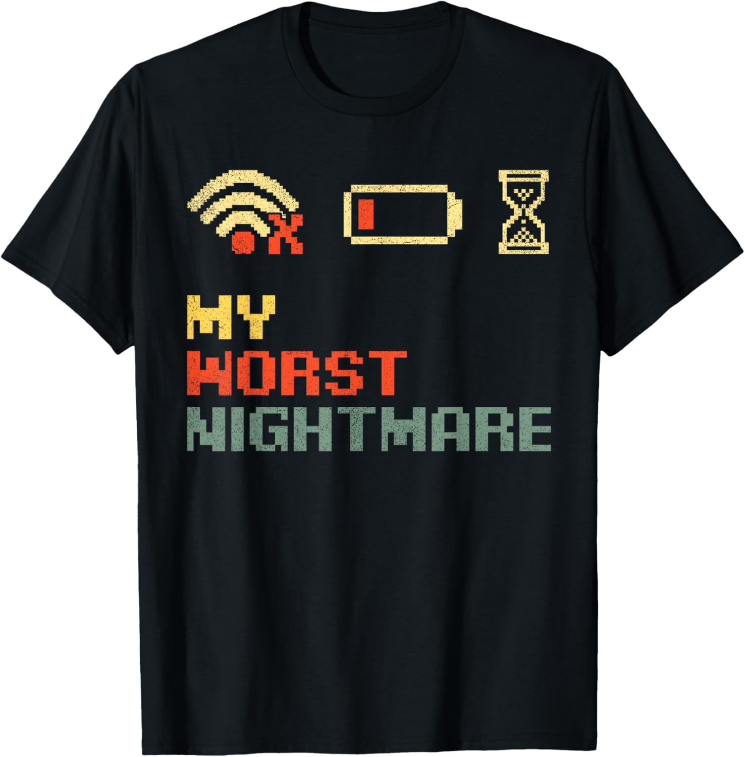 Funny My Worst Nightmare Gifts, Gamer Humor T-Shirt - T-Shirt | Black