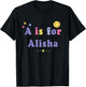 Kids Alisha Name Shirt Alphabet A is for Alisha T-Shirt - T-Shirt | Black