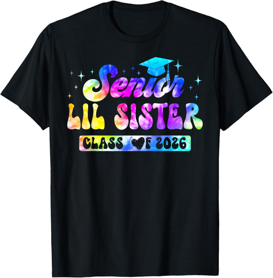 Senior Lil Sister Class of 2026 Proud Sister of A 2026 T-Shirt - T-Shirt | Black