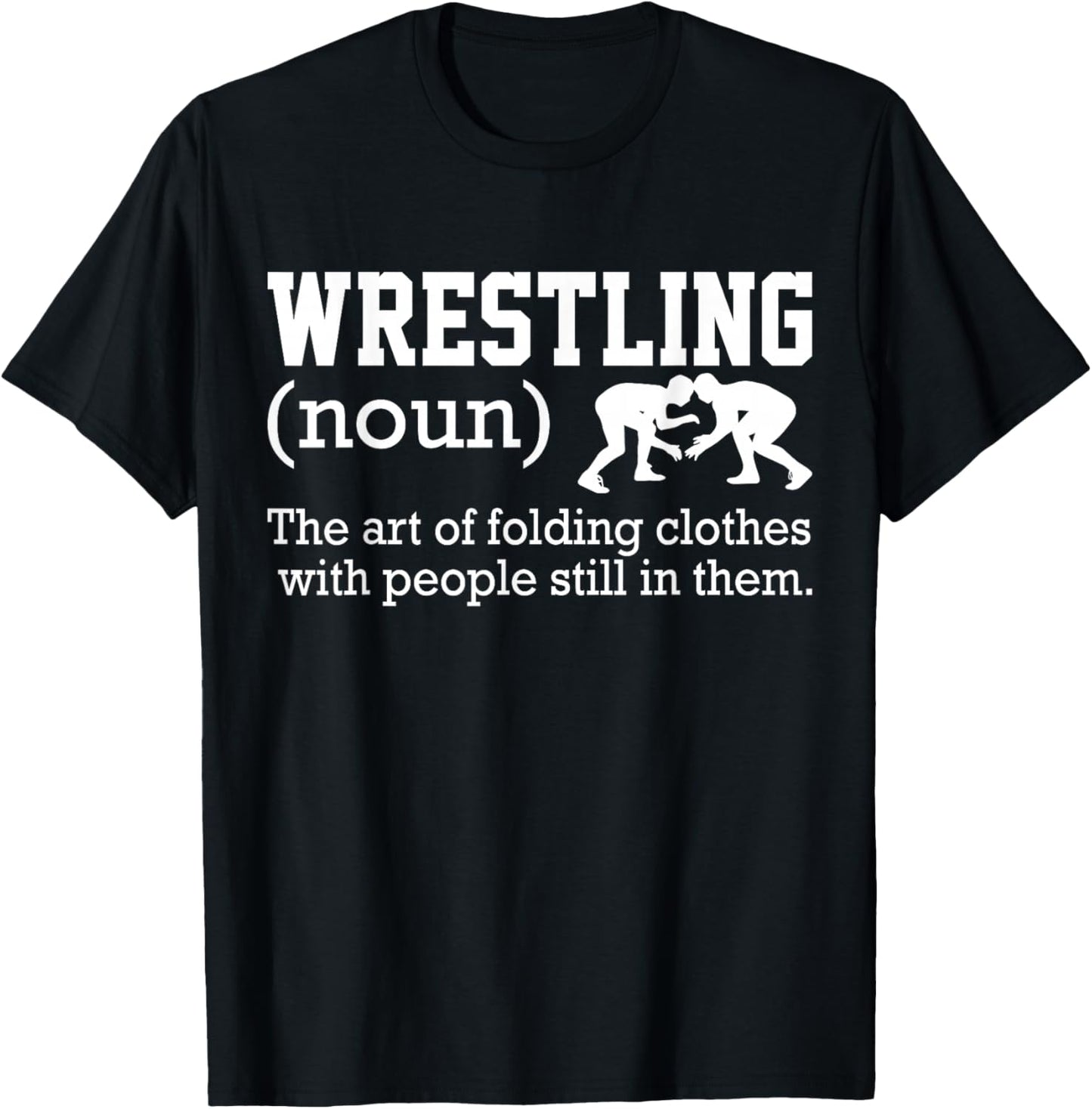 Wrestling Shirt Men Boys Wrestler Funny Wrestling Definition T-Shirt - T-Shirt | Black