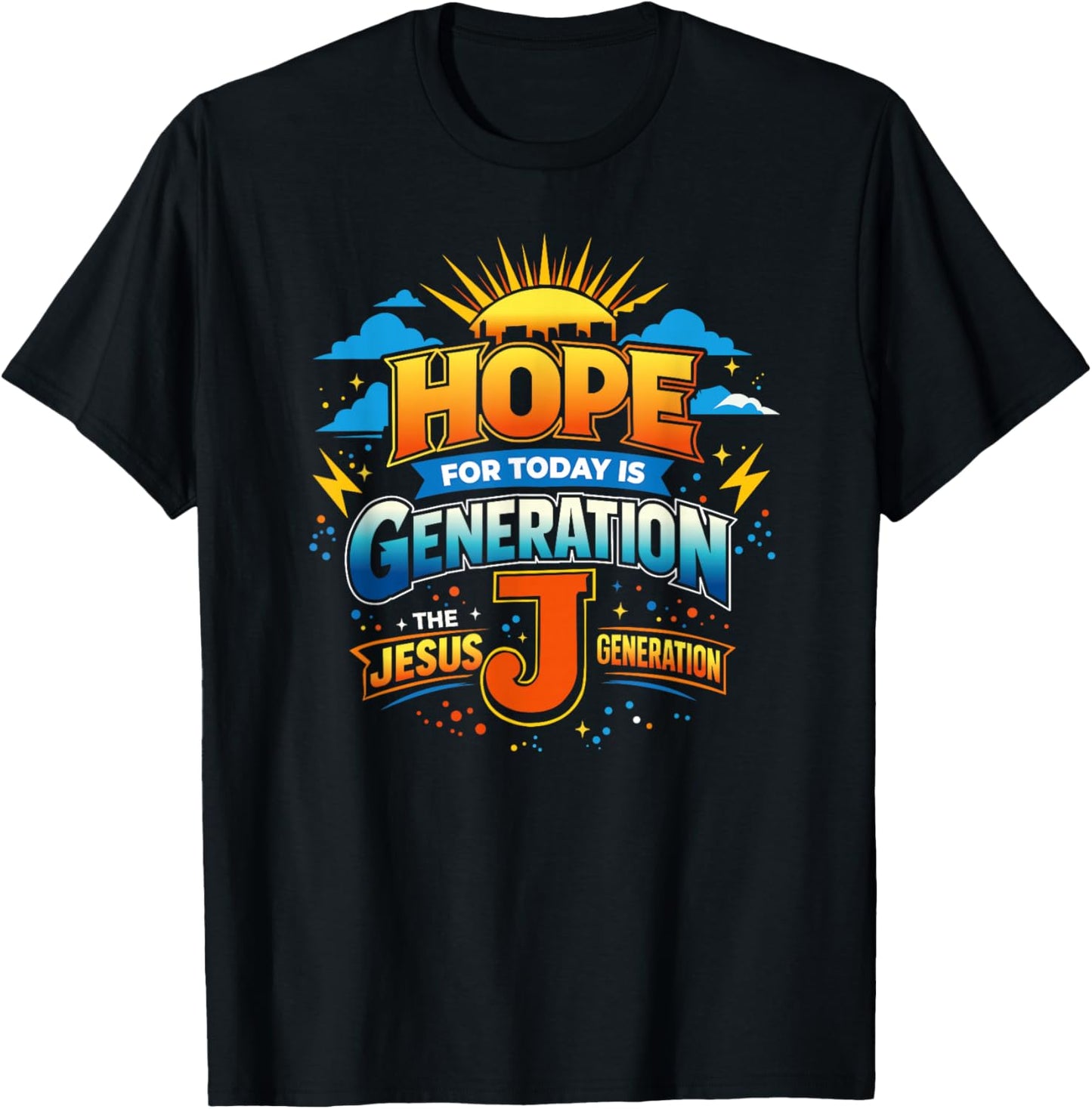Hope for Today is Generation J T-Shirt - T-Shirt | Black