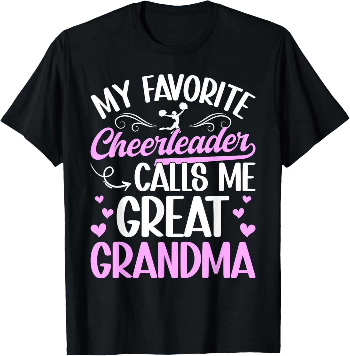 Favorite Cheerleader Great Grandma Cheer Great Grandma T-Shirt - T-Shirt | Black