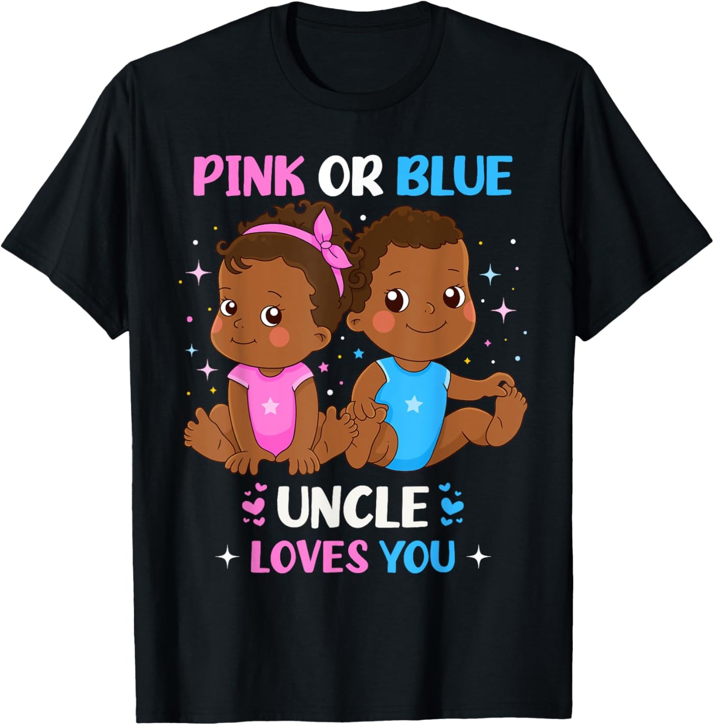 Pink or Blue Uncle Loves You Black Baby Gender Reveal Party T-Shirt - T-Shirt | Black