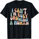 I Can't I'm Busy Growing A Human Pregnancy Mom Mother's Day T-Shirt - T-Shirt | Black