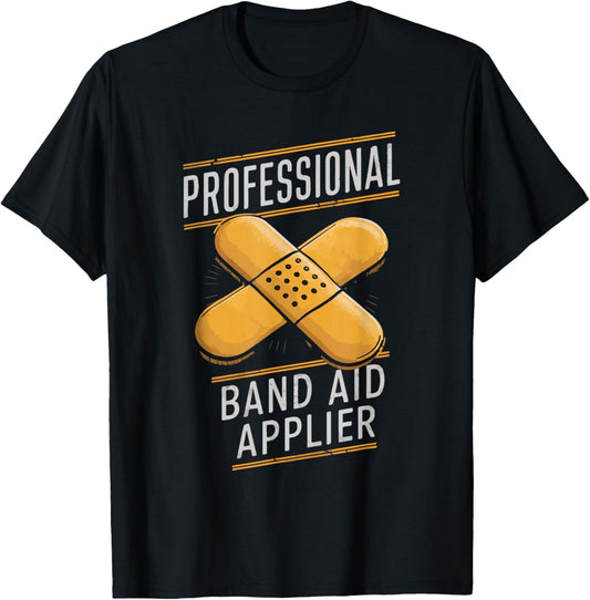 Paramedic EMT EMS Professional Band-Aid Applier Men Women T-Shirt - T-Shirt | Black
