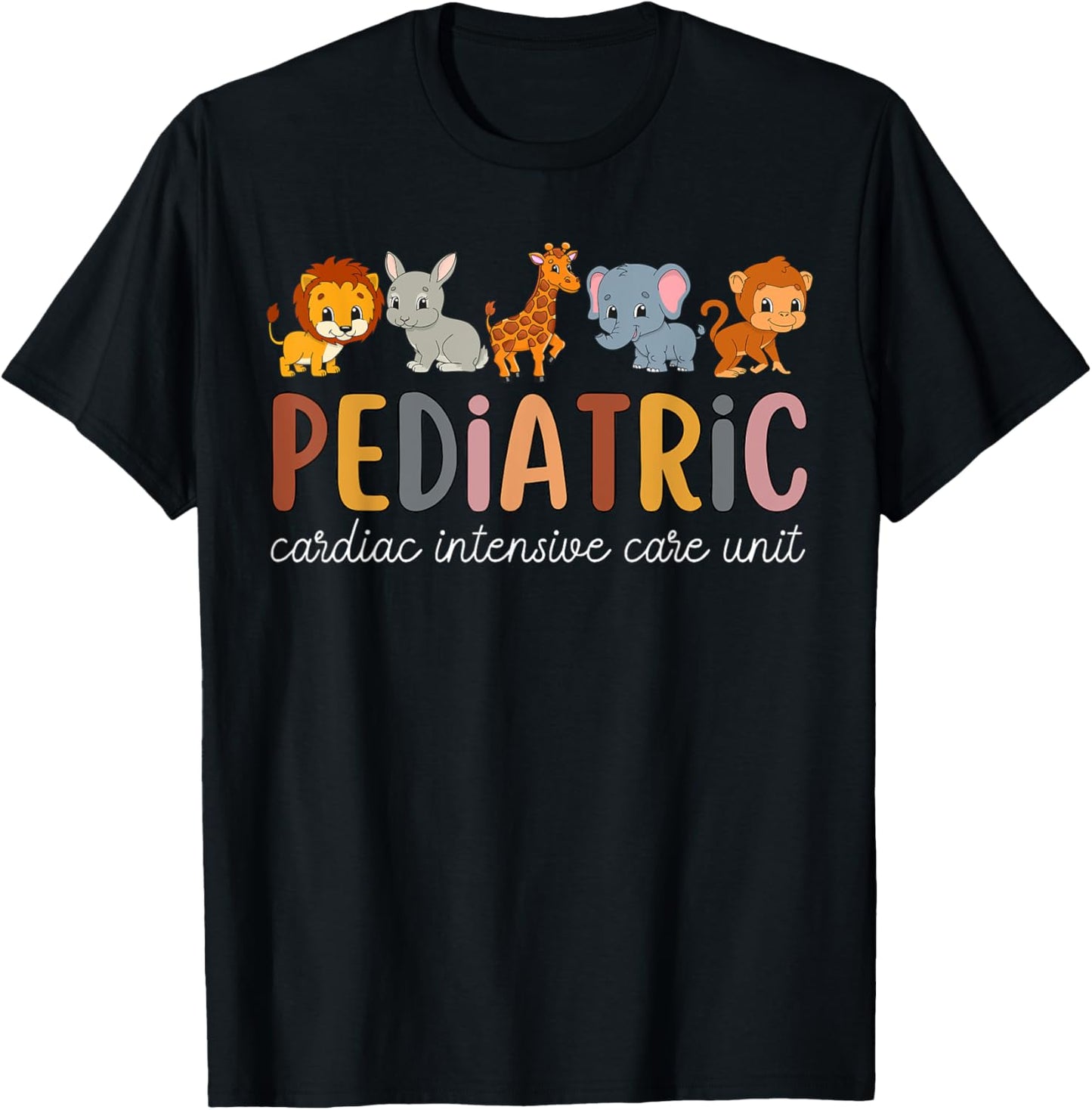 Pediatric Cardiac ICU Nurse Safari Animals PEDS CVICU Nurse T-Shirt - T-Shirt | Black