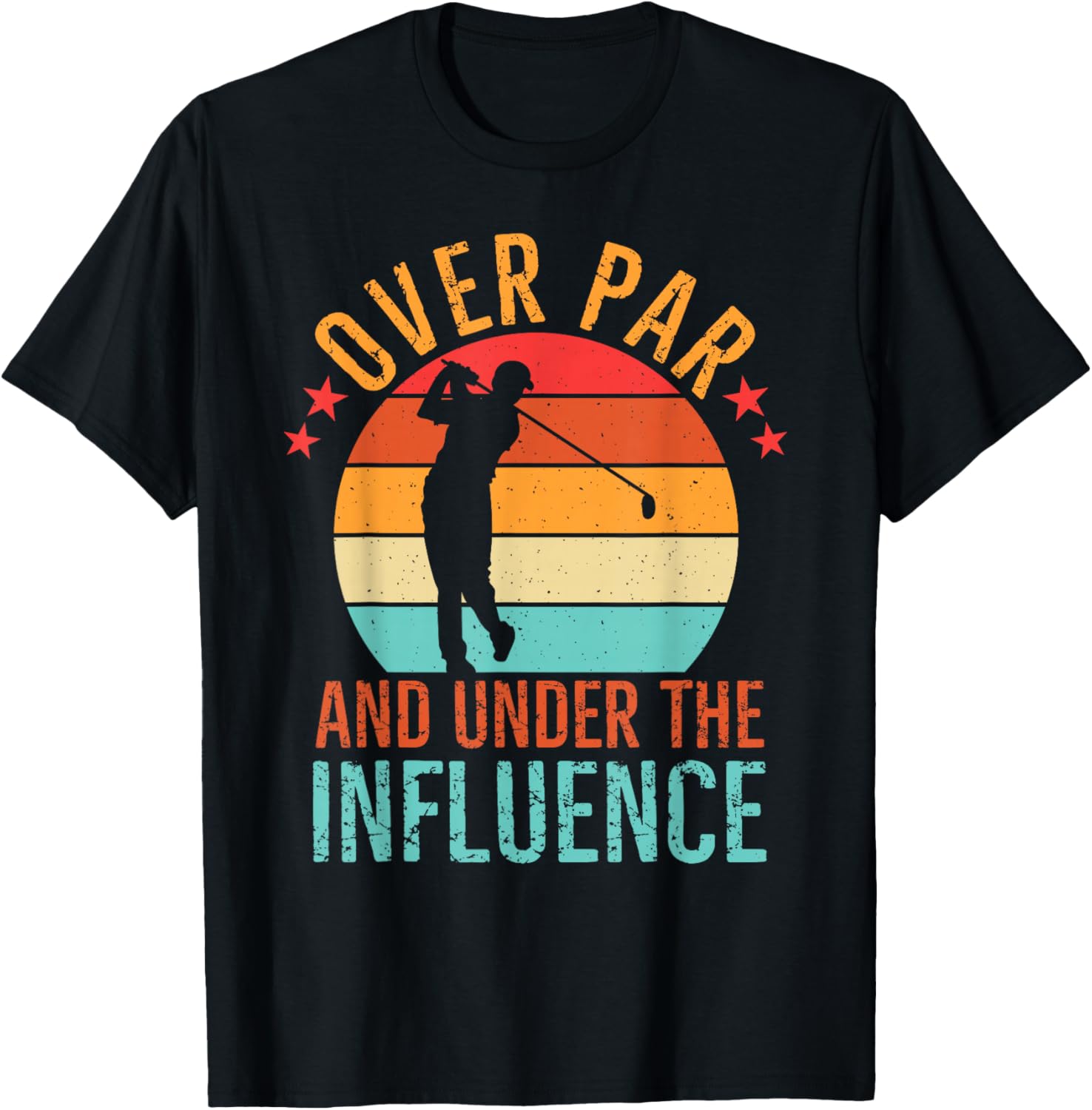 Over Par And Under The Influence Drinking Beer Funny Golfing T-Shirt - T-Shirt | Black
