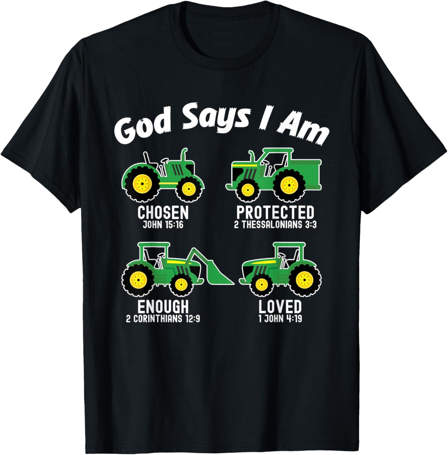Bible Verse Tractor Truck Toddler Kids Farm God Says I Am T-Shirt - T-Shirt | Black