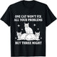 Three Cats Might Funny Cat Lover Humor Design T-Shirt - T-Shirt | Black