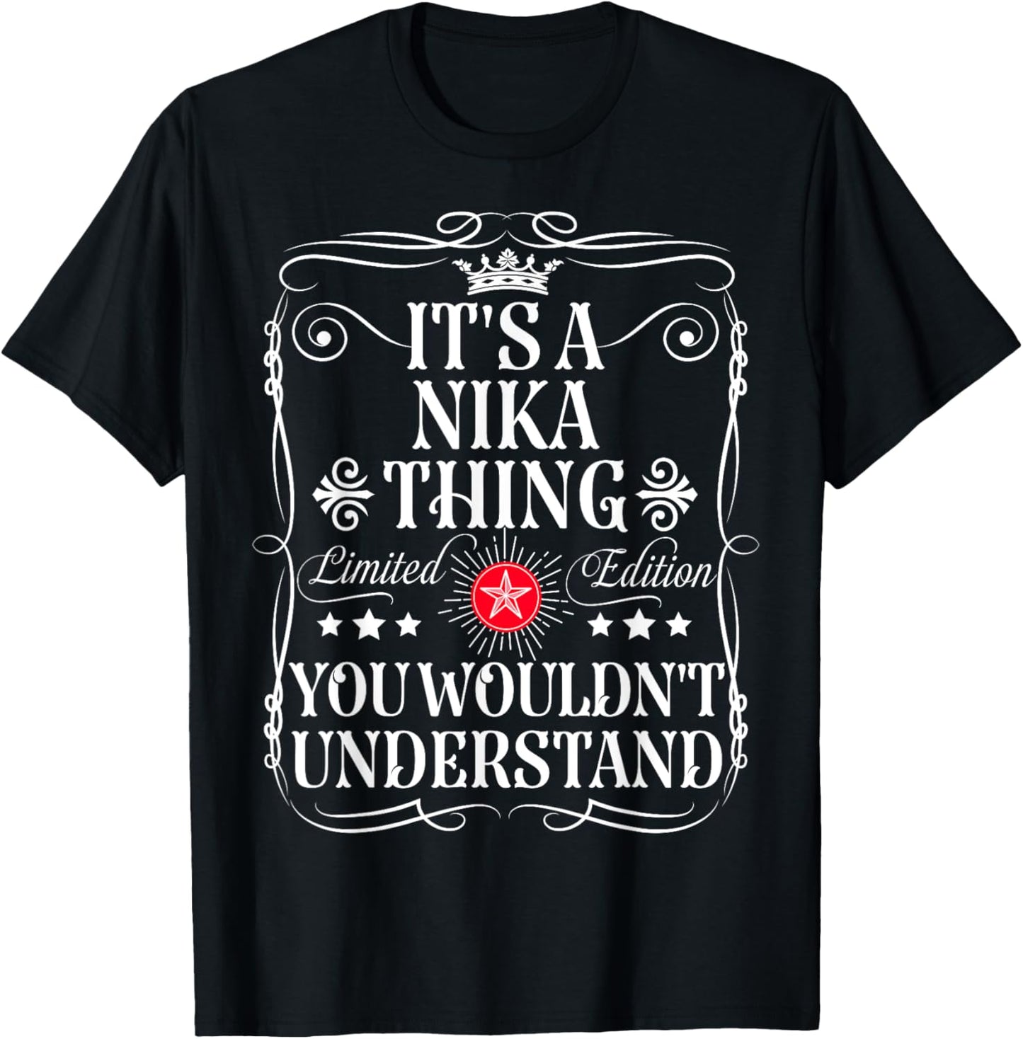 Nika Name Its A Nika Thing You Wouldn't Understand T-Shirt - T-Shirt | Black