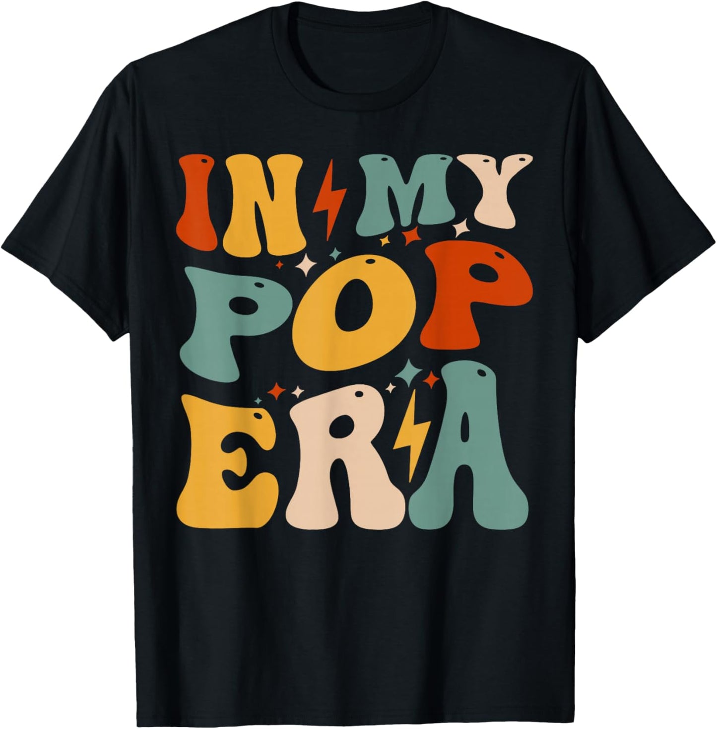 Retro Groovy In My Pop Era Funny Father's Day T-Shirt - T-Shirt | Black