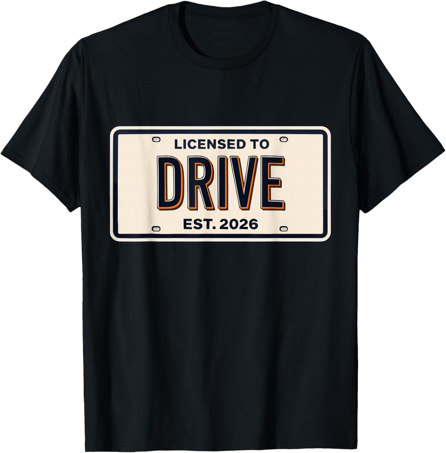 Licensed to Drive New Drivers License Est 2026 T-Shirt - T-Shirt | Black