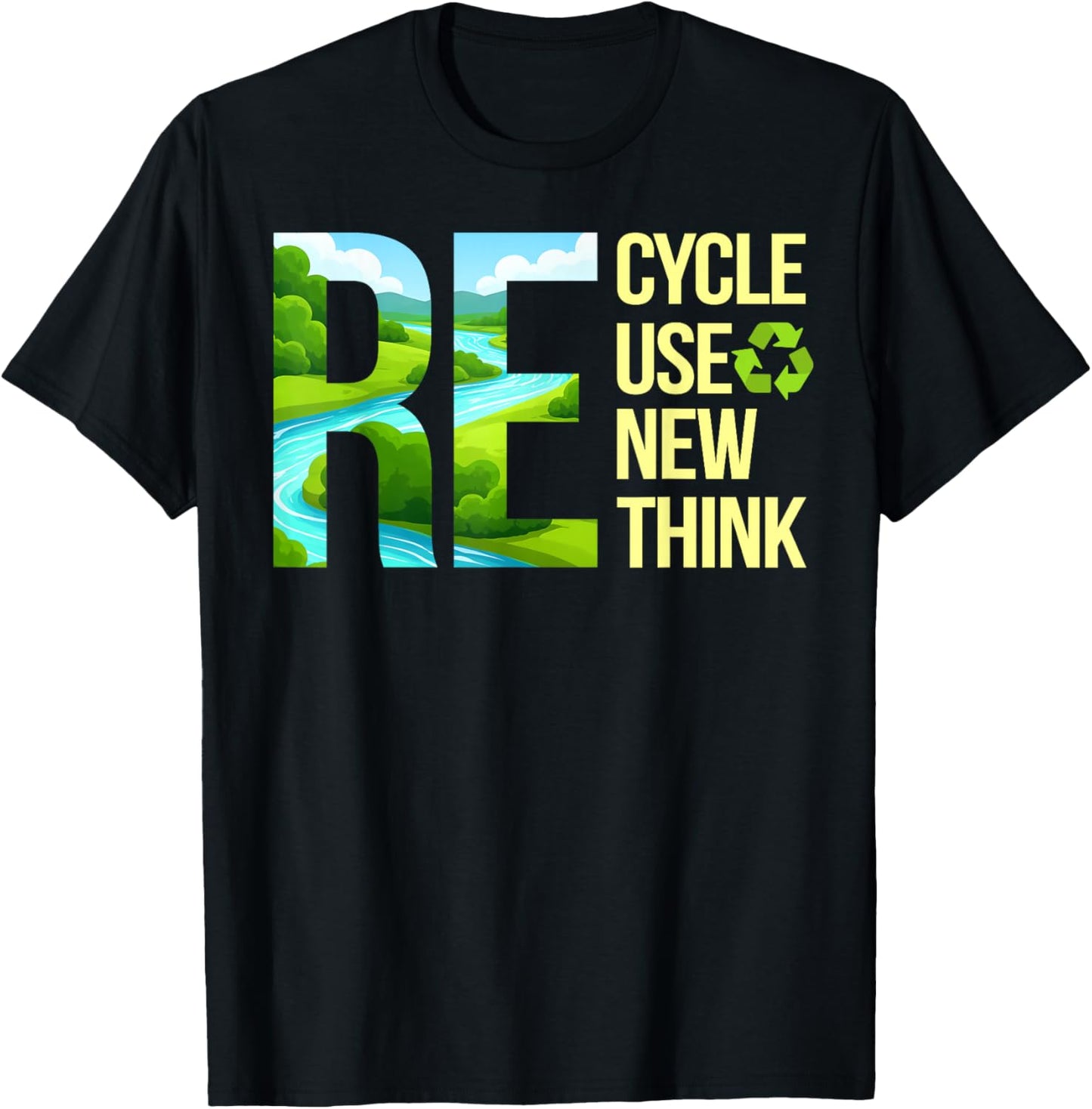 Recycle Reuse Renew Rethink Earth Day Environmental Quote T-Shirt - T-Shirt | Black