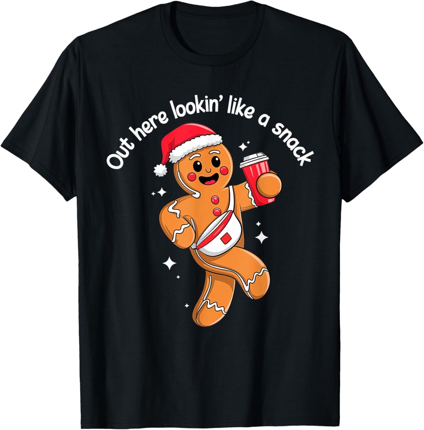 Out Here Looking Like A Snack Funny BouJee Xmas Gingerbread T-Shirt - T-Shirt | Black