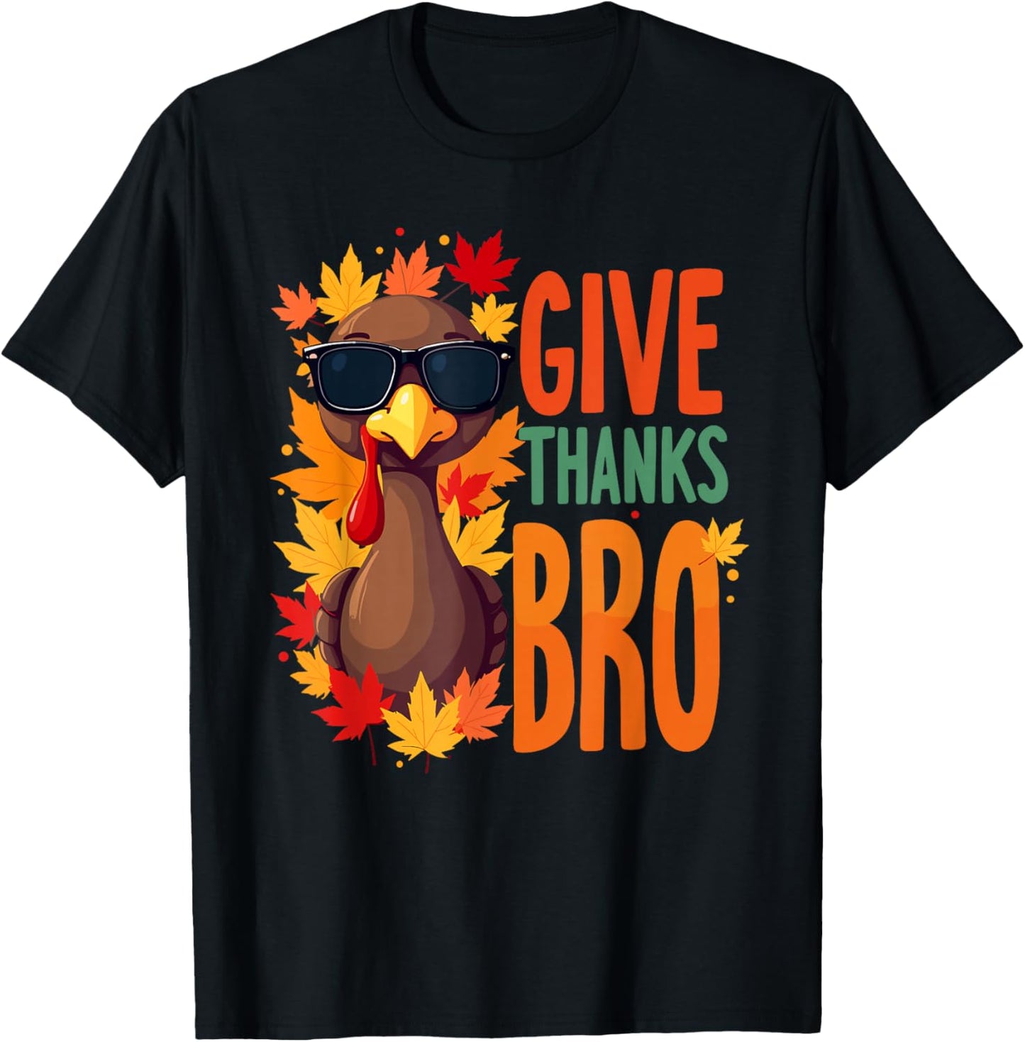 Give Thanks Bro Cute Turkey Toddler Thankful Thanksgiving T-Shirt - T-Shirt | Black