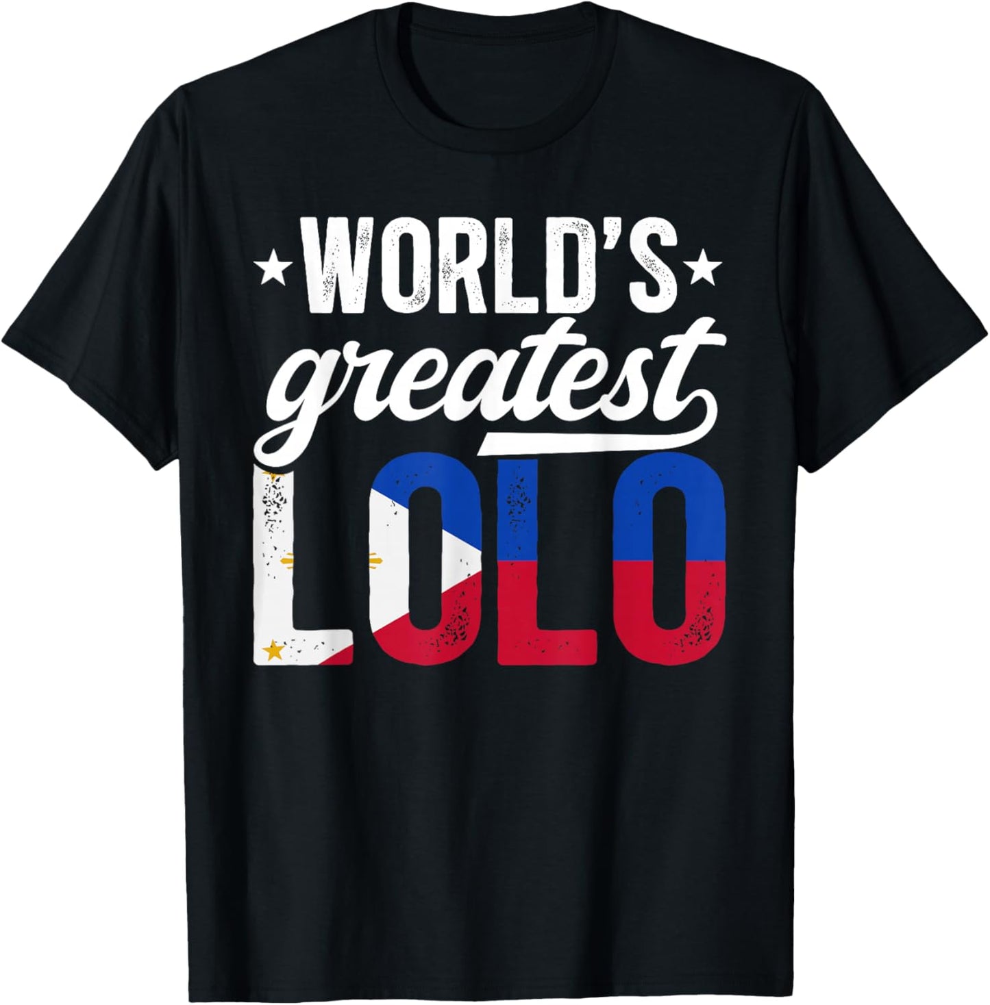 World's Greatest Lolo Filipino Grandpa Lolo Grandfather T-Shirt - T-Shirt | Black