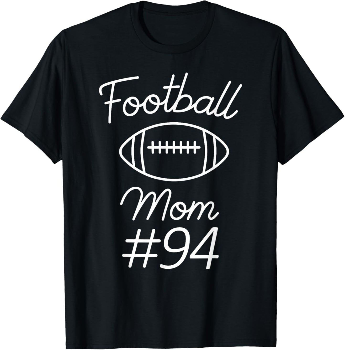 Football Mom Number 94 Biggest Fan Woman Team Game My Son T-Shirt - T-Shirt | Black