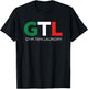Gym GTL - Gym. Tan. Laundry. Funny Workout Weightlifting T-Shirt - T-Shirt | Black