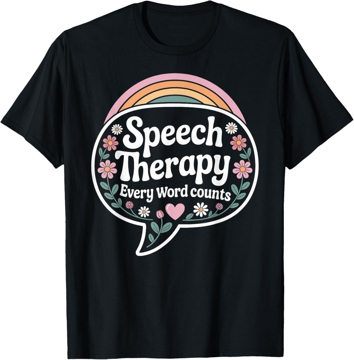 Speech Therapy Every Word Counts SLP T-Shirt - T-Shirt | Black