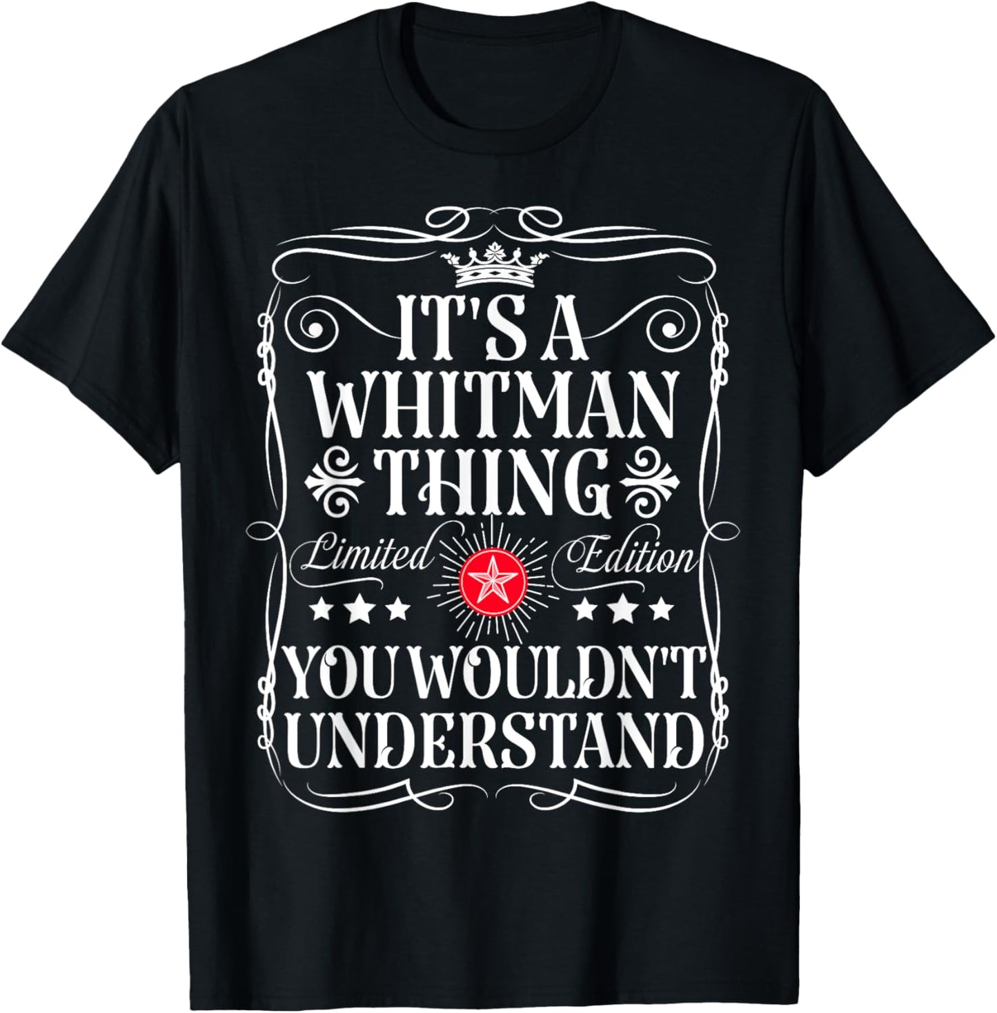 Whitman Name Its A Whitman Thing You Wouldn't Understand T-Shirt - T-Shirt | Black