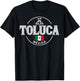 Toluca México Iconic City Mexico Vibes T-Shirt - T-Shirt | Black