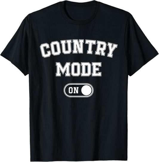 Country Mode On Funny Cowboy Gift Singer Farmer Cowgirl T-Shirt - T-Shirt | Black