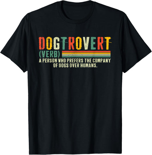 Dogtrovert Cool Vintage Dogtrovert Definition T-Shirt - T-Shirt | Black