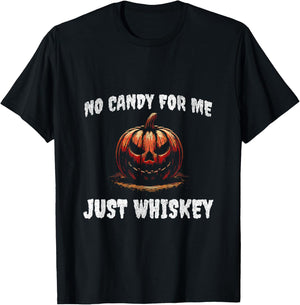No candy for me. Just whisky funny Halloween 2024 T-Shirt - T-Shirt | Black