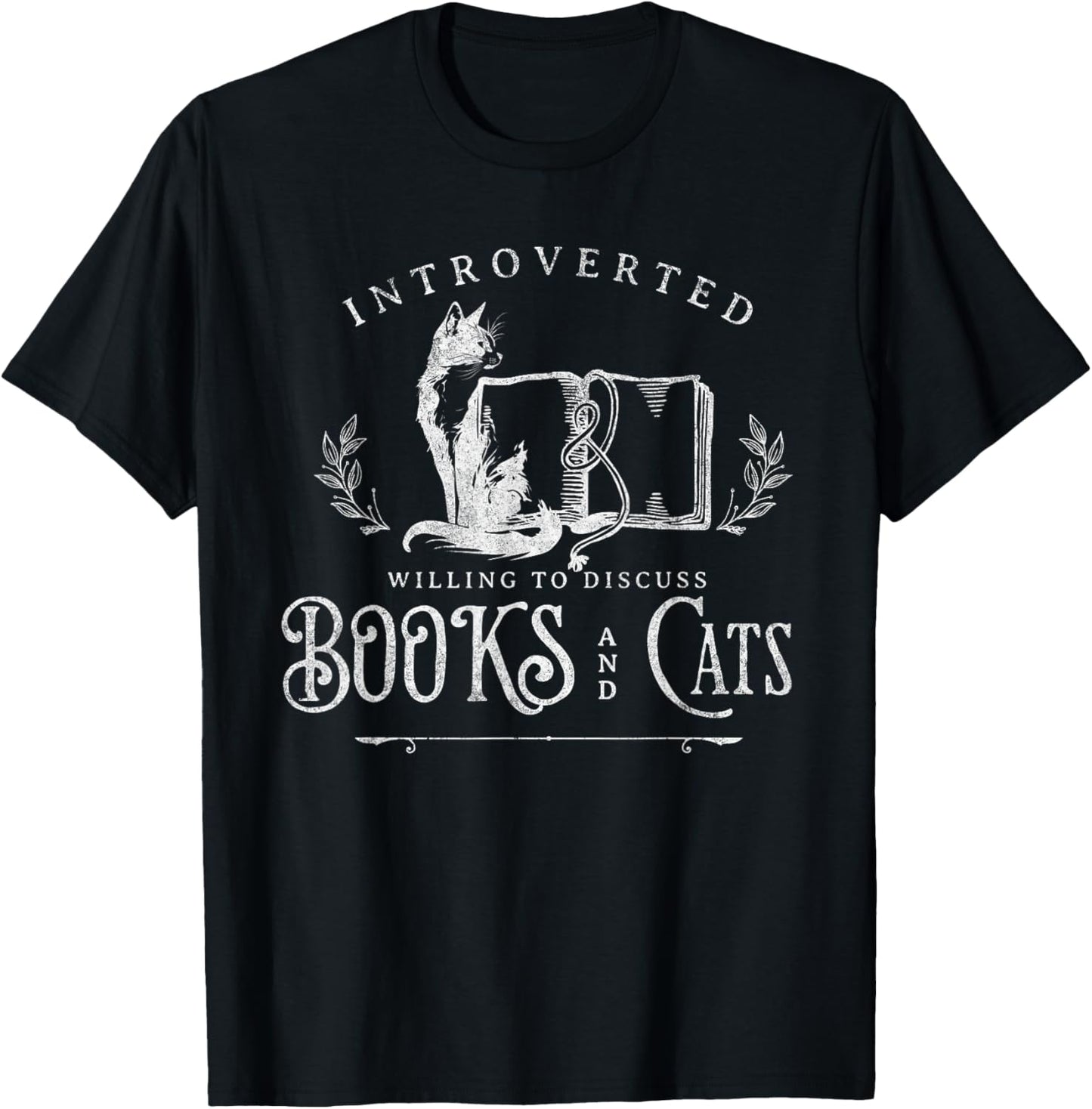 Introverted Willing to discuss Cats and Books T-Shirt - T-Shirt | Black