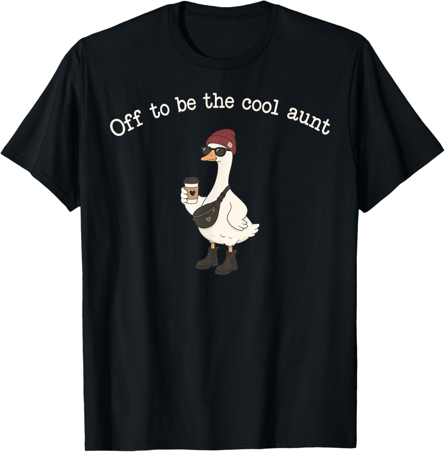 Off to be the Cool Aunt Goose T-Shirt - T-Shirt | Black