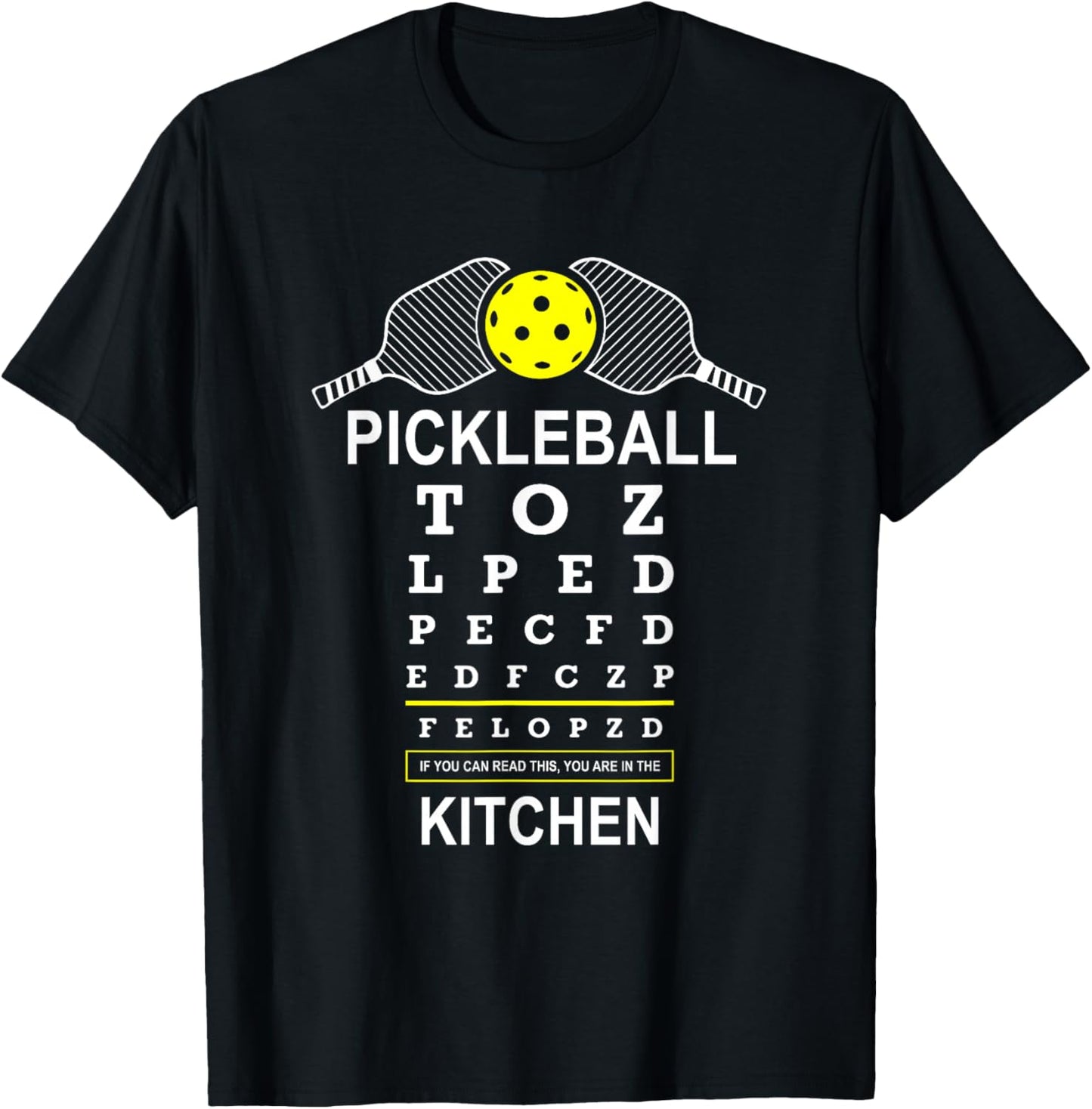 If You Can Read This Stay Out of Kitchen Funny Pickleball T-Shirt - T-Shirt | Black