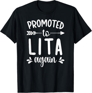 Promoted To Lita Again Future Lita Grandma Lita To Be T-Shirt - T-Shirt | Black