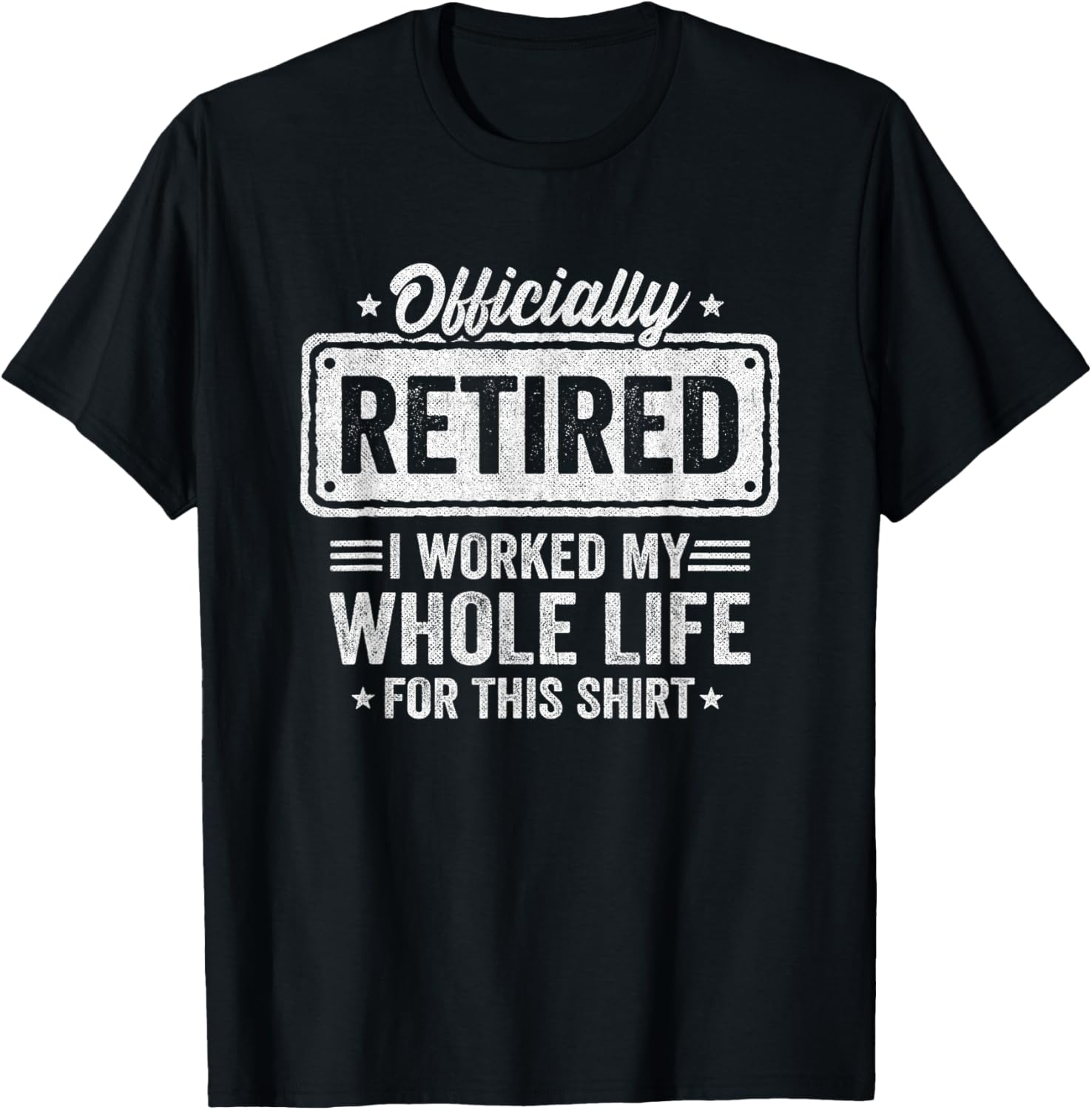 Funny Retirement - Officially Retired - Retirement Party T-Shirt - T-Shirt | Black