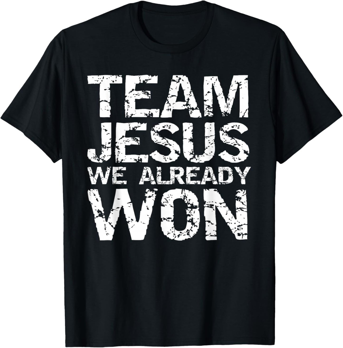 Matching Christian Shirts Team Jesus We Already Won T-Shirt - T-Shirt | Black