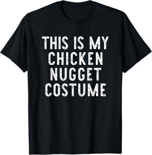 This is My Chicken Nugget Costume Halloween Simple Kid Adult T-Shirt - T-Shirt | Black