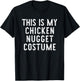 This is My Chicken Nugget Costume Halloween Simple Kid Adult T-Shirt - T-Shirt | Black