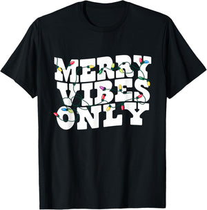 Merry Vibes Only Christmas Lights Holiday T-Shirt - T-Shirt | Black