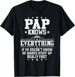 Pap Knows Everything Funny Father's Day Grandpa T-Shirt - T-Shirt | Black