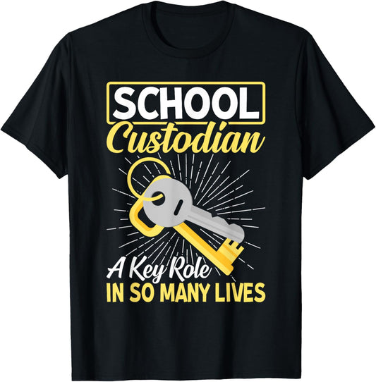 School Custodian Shirts A Key Role In Many Lives Custodian T-Shirt - T-Shirt | Black