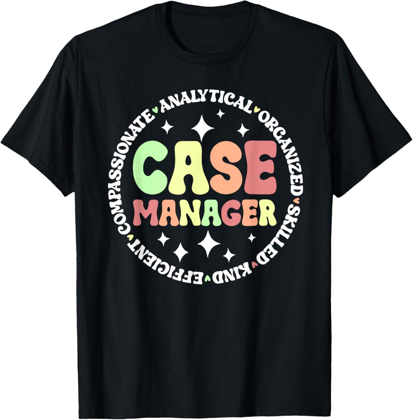 Case Manager Appreciation Circle Case Management T-Shirt - T-Shirt | Black